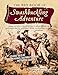 The Big Book of Swashbuckling Adventure: Classic Tales of Dashing Heroes, Dastardly Villains, and Daring Escapes