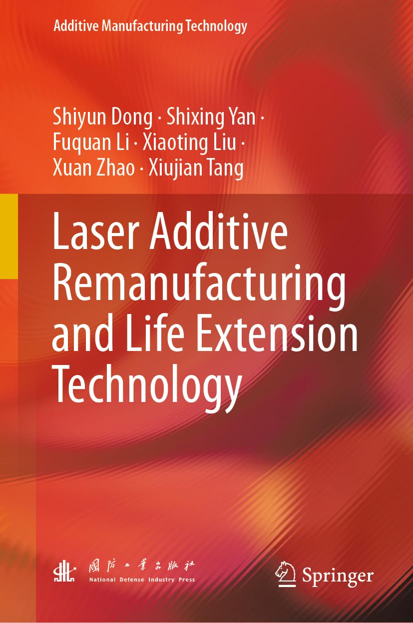 Buy Laser Additive Remanufacturing and Life Extension Technology