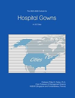 The 2023-2028 Outlook for Hospital Gowns in the United States