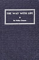 The Way With Life B000892S4Y Book Cover
