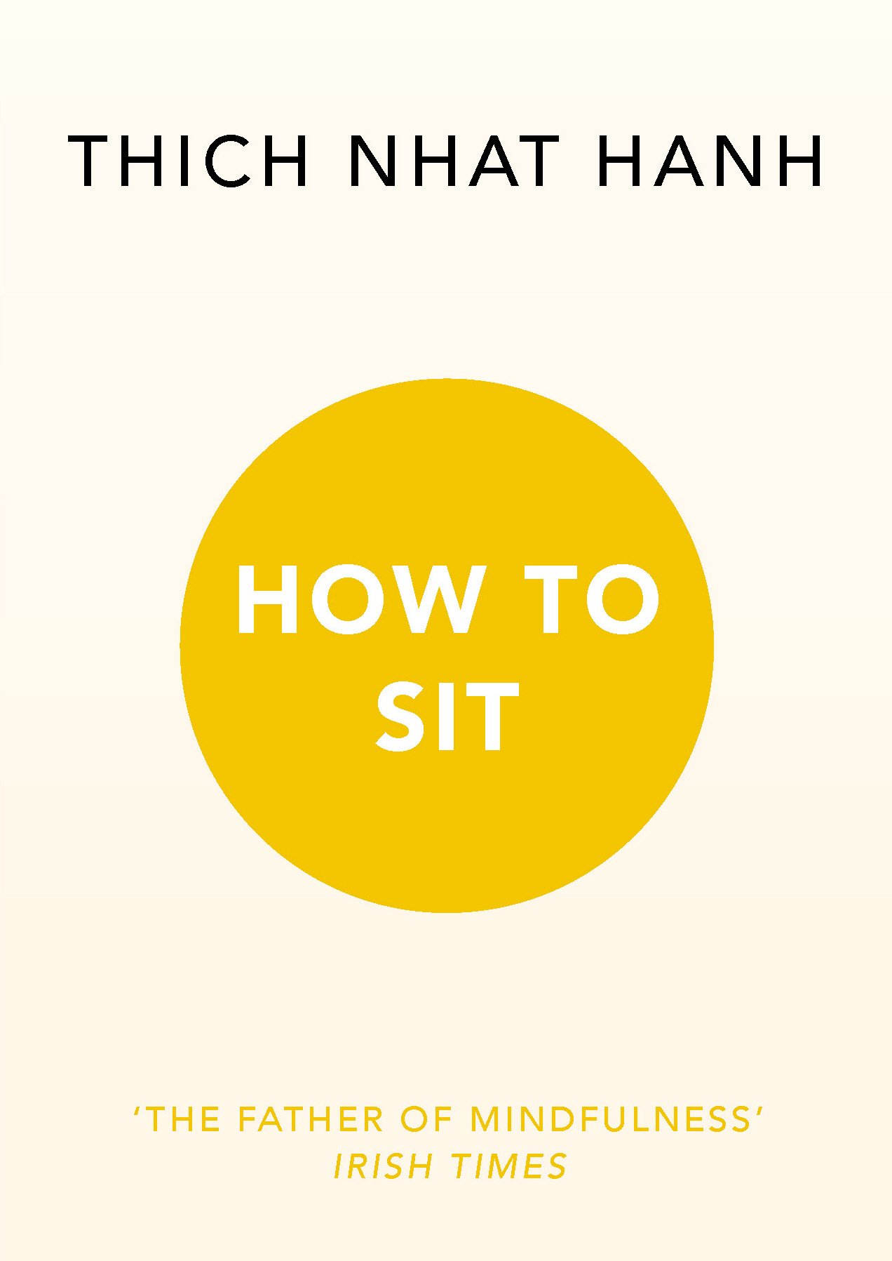 How to Sit by Thich Nhat Hanh (Paperback Book)