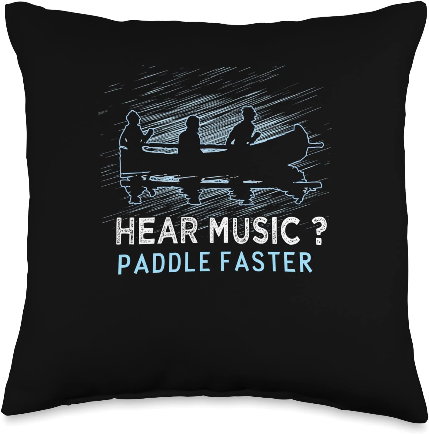 Gnarly Gator Shirts & Gifts Hear Music Paddle Faster-Canoe and Boating Throw Pillow, 16x16, Multicolor