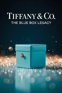 Tiffany & Co.: The Blue Box Legacy