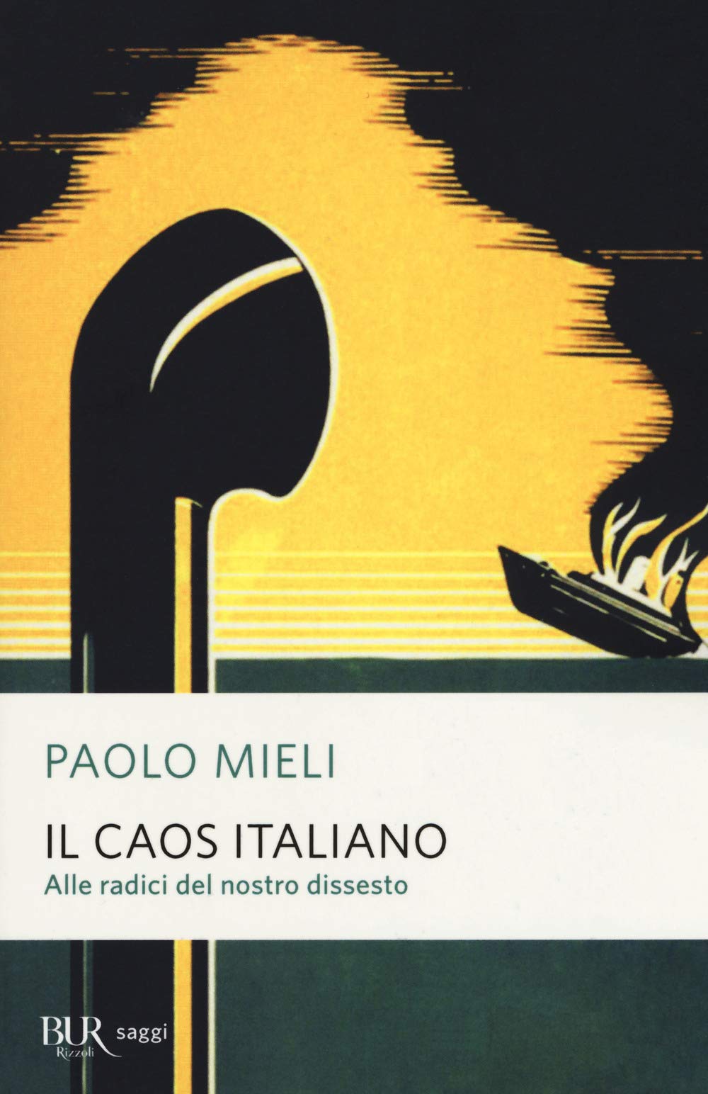 Il caos italiano. Alle radici del nostro dissesto