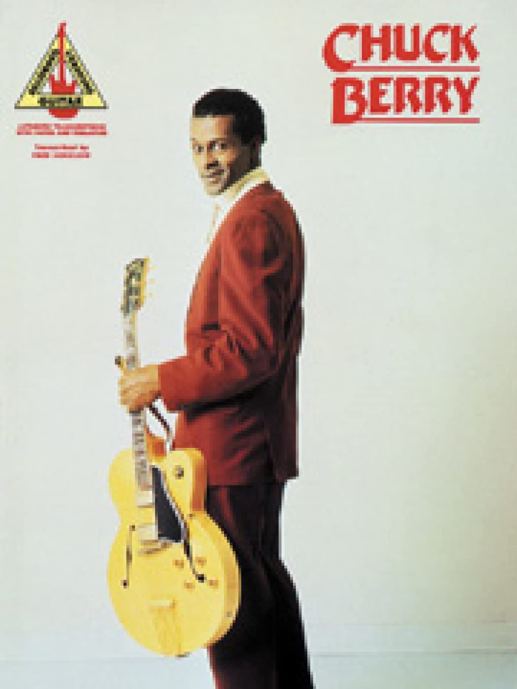 Chuck Berry Guitar Recorded Versions | Electric Guitar Tab Songbook | 17 Rock and Roll Classics with Standard Notation, Lyrics, Chords | Sheet Music for Guitar Players