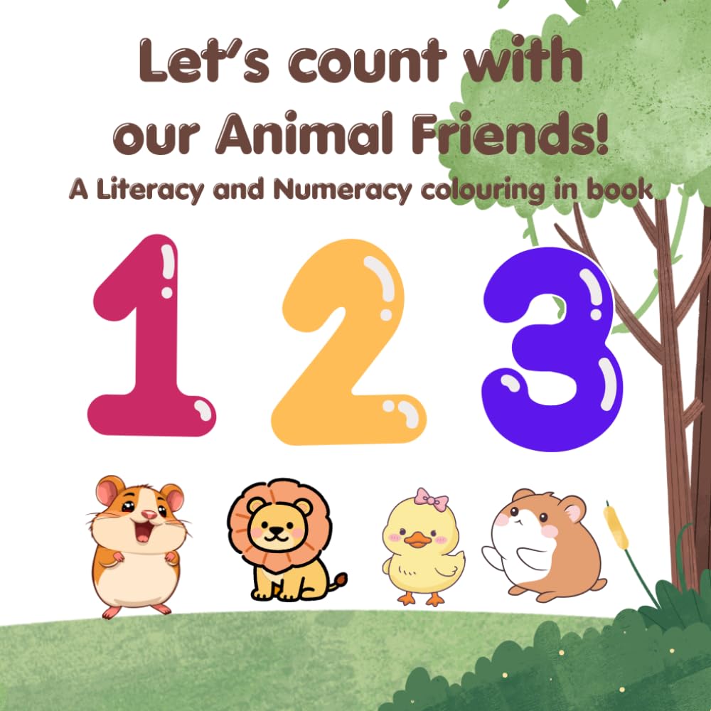 Let's count with our Animal Friends: Alphabet and Numbers educational coloring in book. Kids writing, numbers and coloring book. Keep the kids ... with this educational activity book.