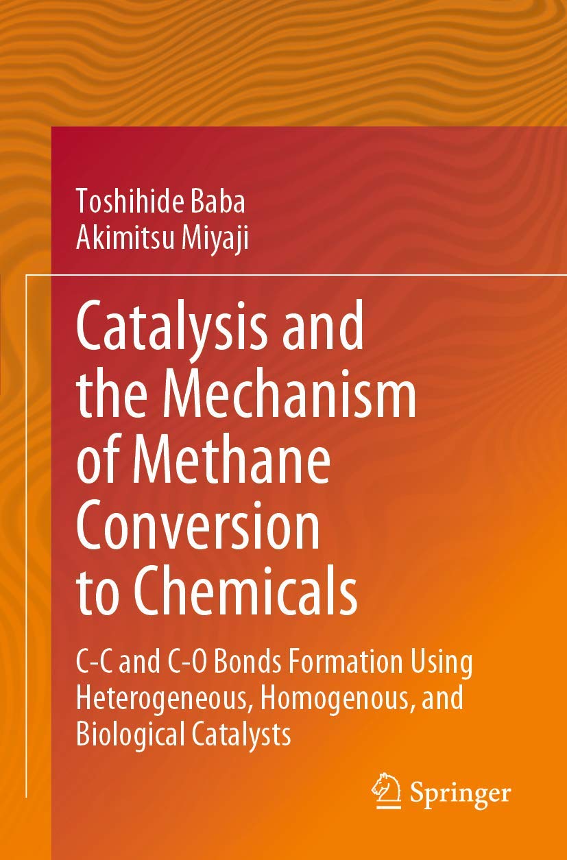 Buy Catalysis and the Mechanism of Methane Conversion to s CC and CO