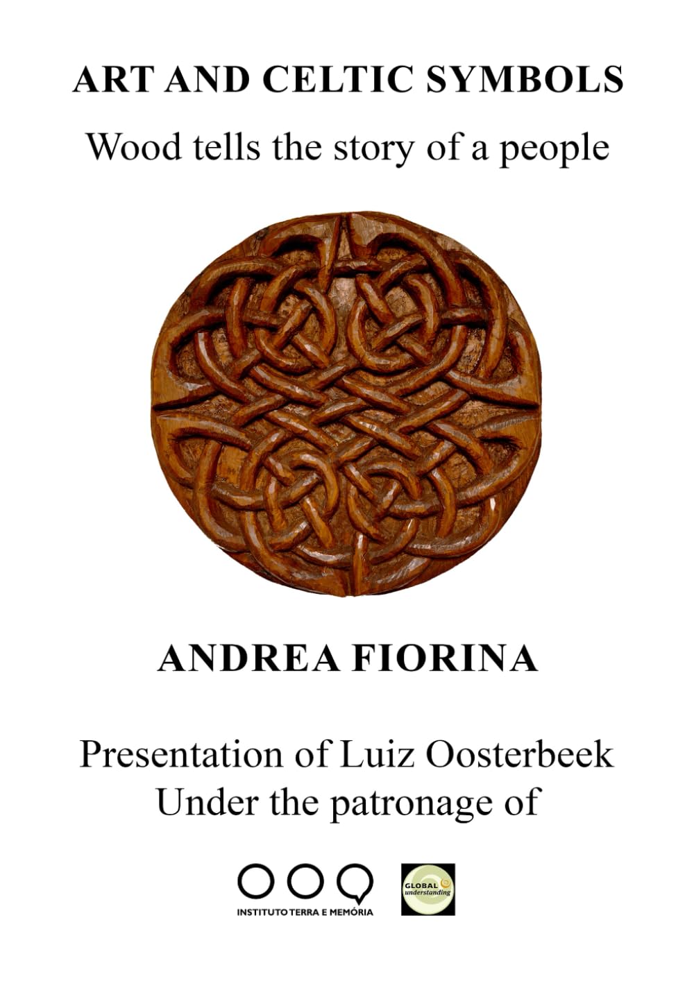 [Color Edit.] Art and Celtic symbols. Wood tells the story of a people