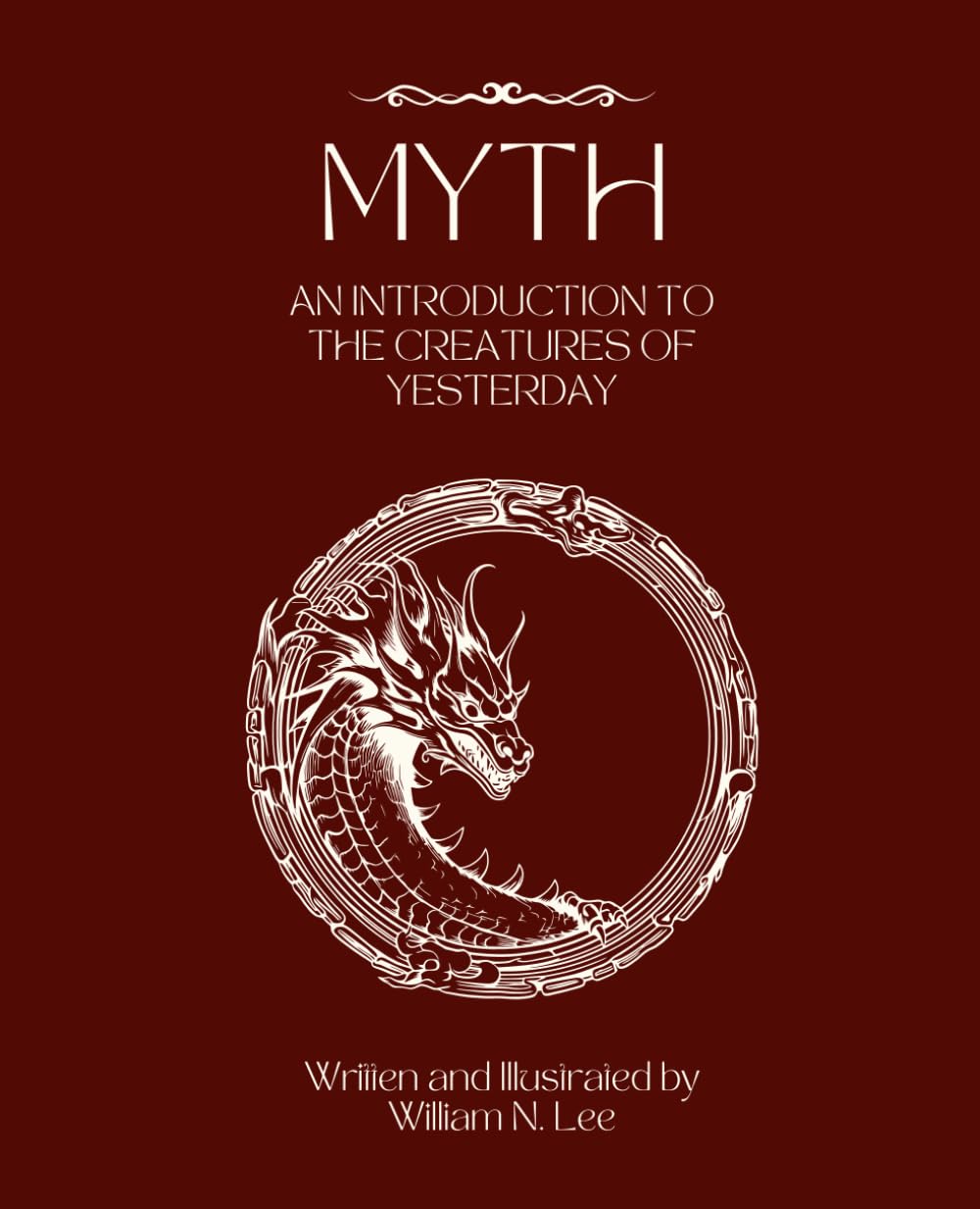 Myth: An Introduction To The Creatures Of Yesterday