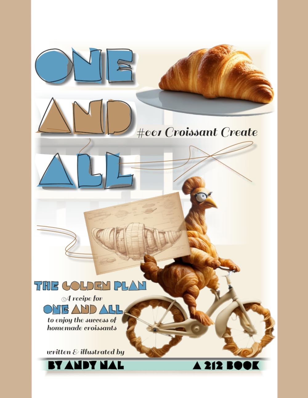 One and All #001 Croissant Create: The Golden Plan