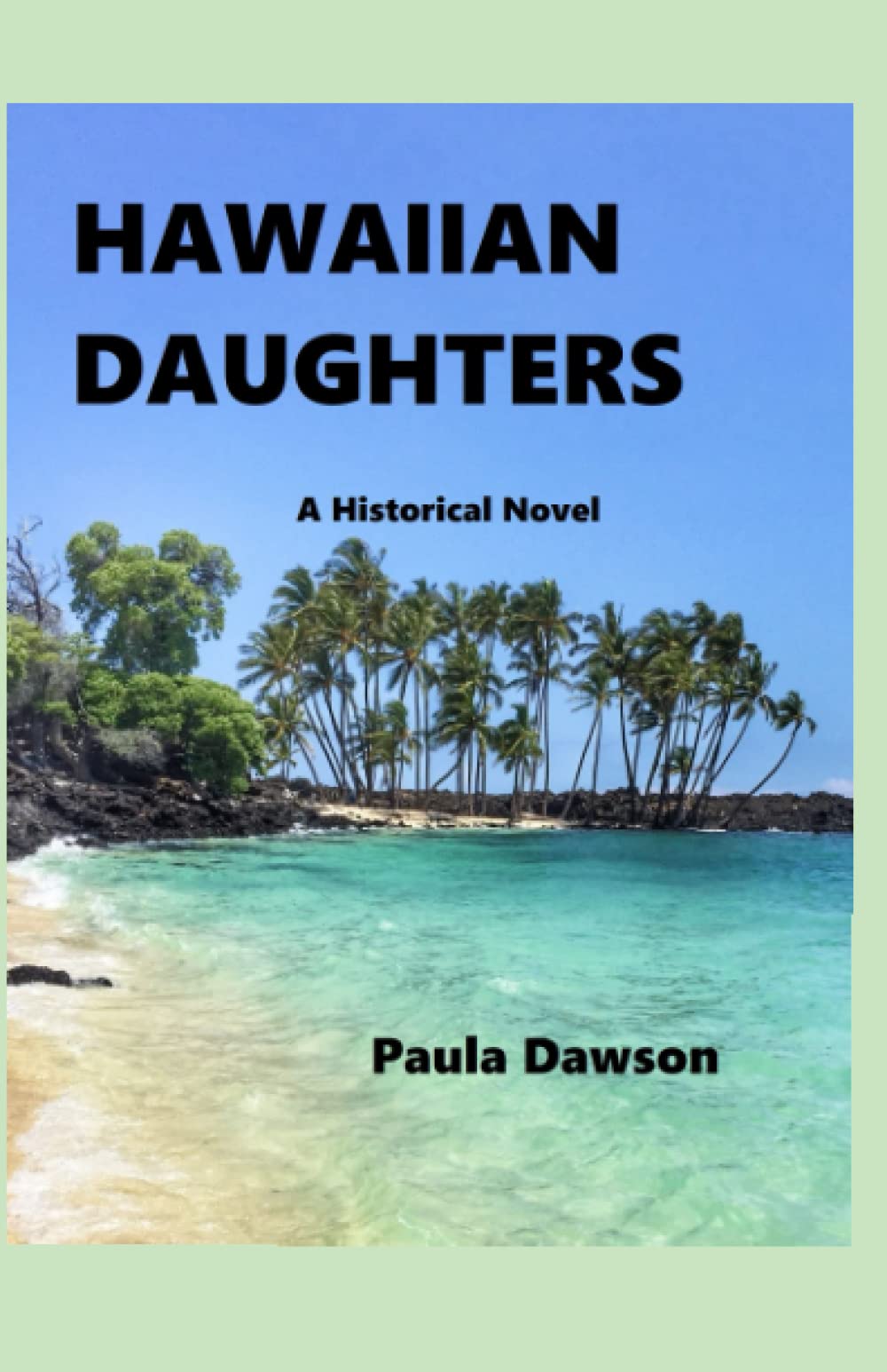 HAWAIIAN DAUGHTERS: A Historical Novel
