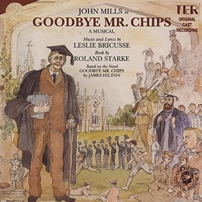 Goodnight Mr Chips
