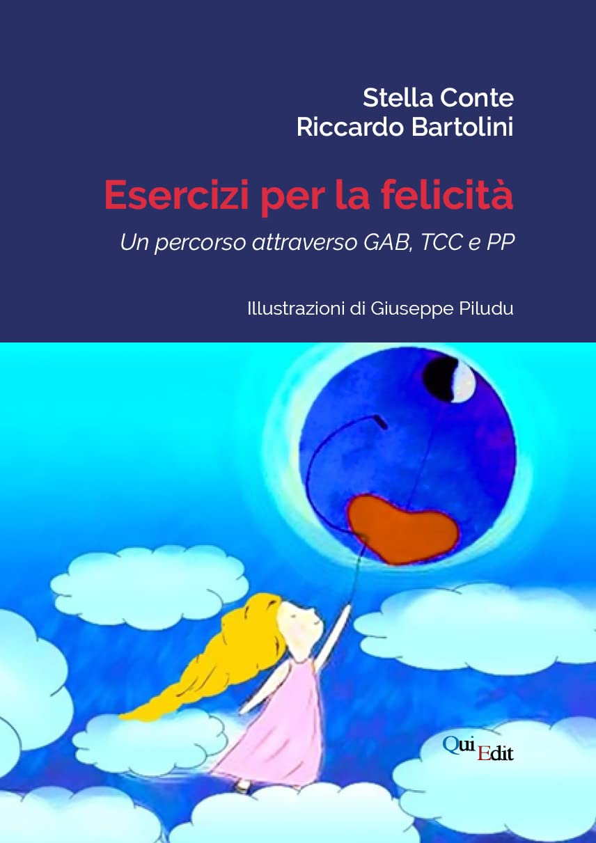 Esercizi Per La Felicità. Un Percorso Attraverso Gab, Tcc E Pp - 4