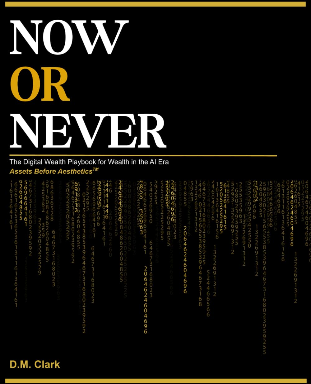 Now or Never: The Digital Wealth Playbook for Wealth in the AI Era