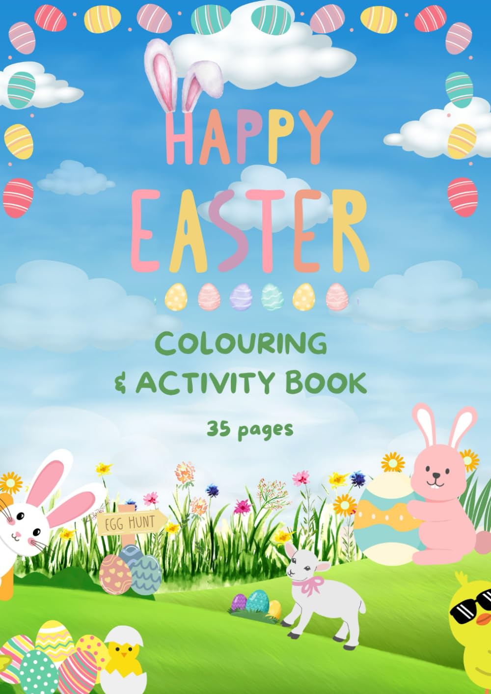 Easter Colouring Book for Kids & Adults: – 35 Pages of Fun Easter Colouring & Activity | A4 Size