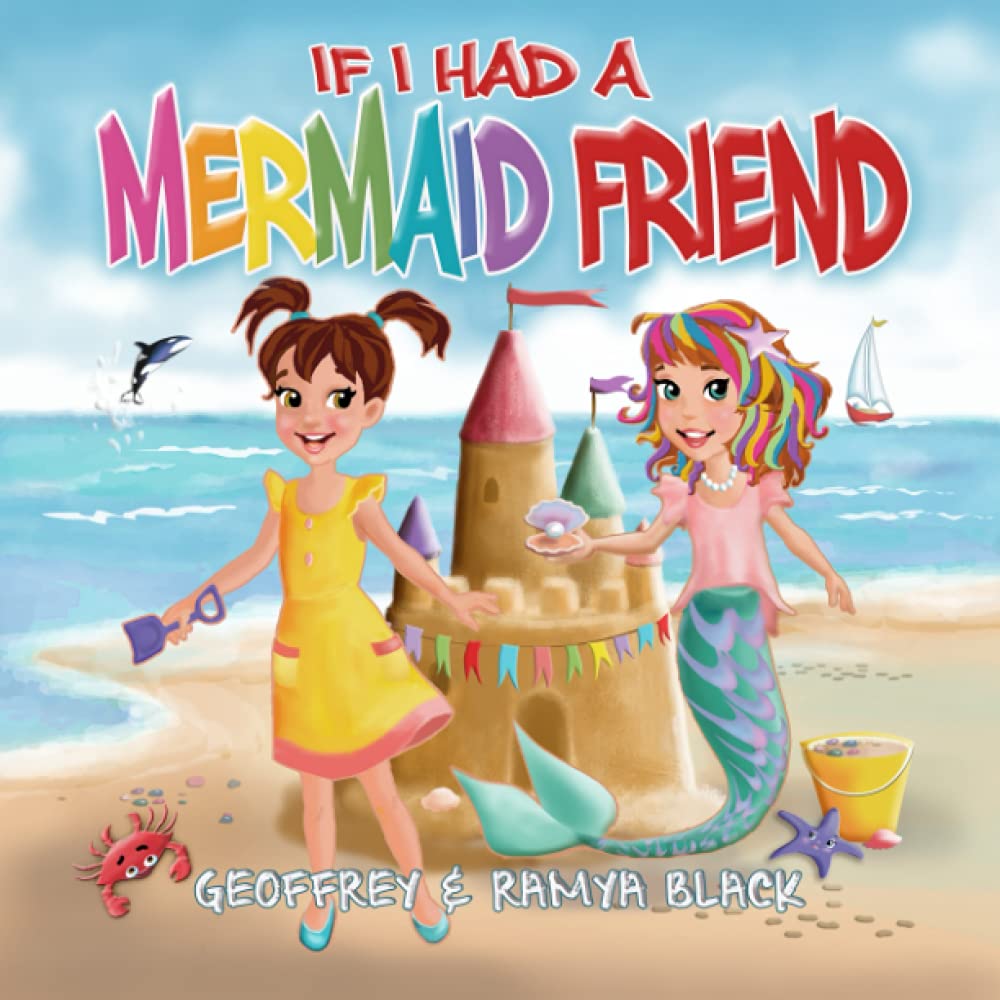 If I Had a Mermaid Friend (If I Had a Friend Series)
