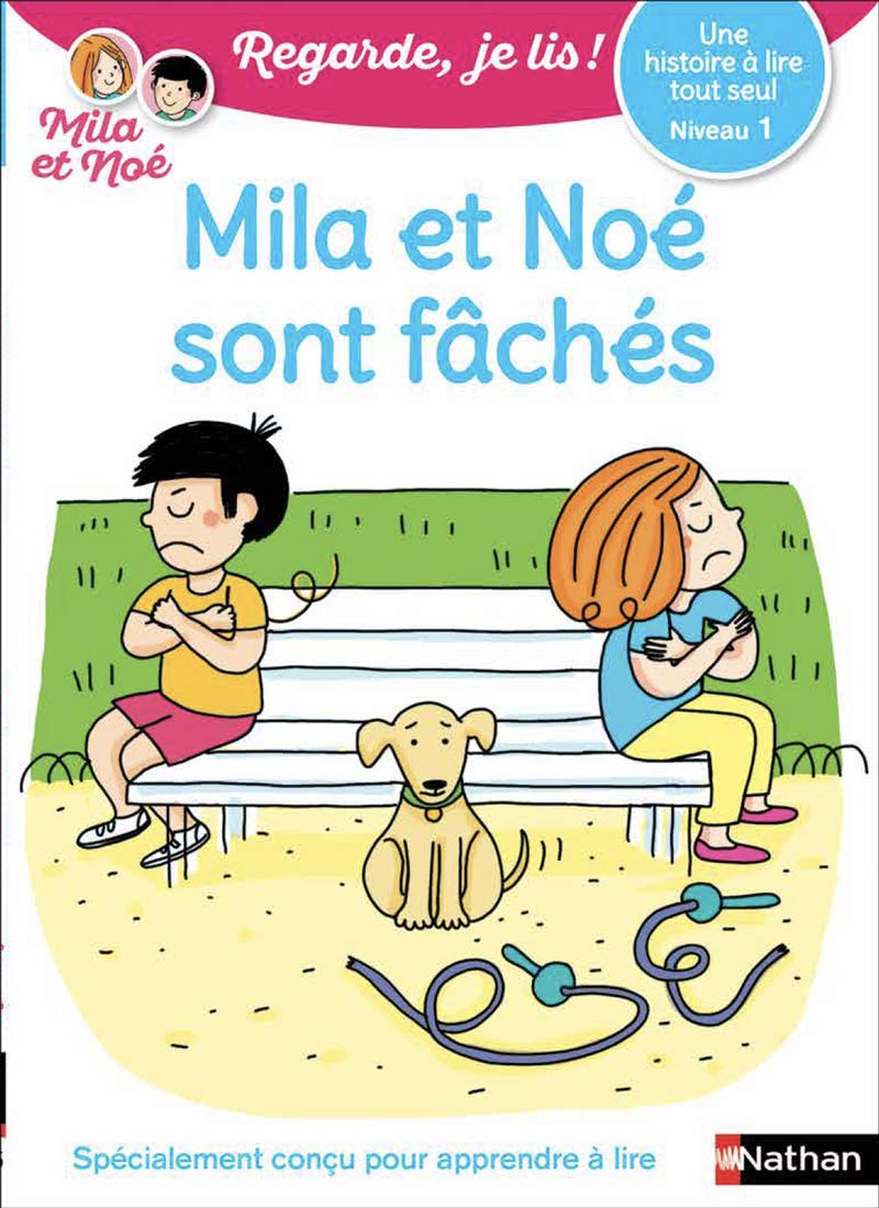 Une histoire à lire tout seul : Mila et Noé sont fâchés - Niveau 1: 35
