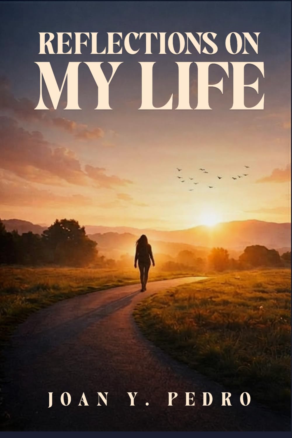 Reflections on My Life