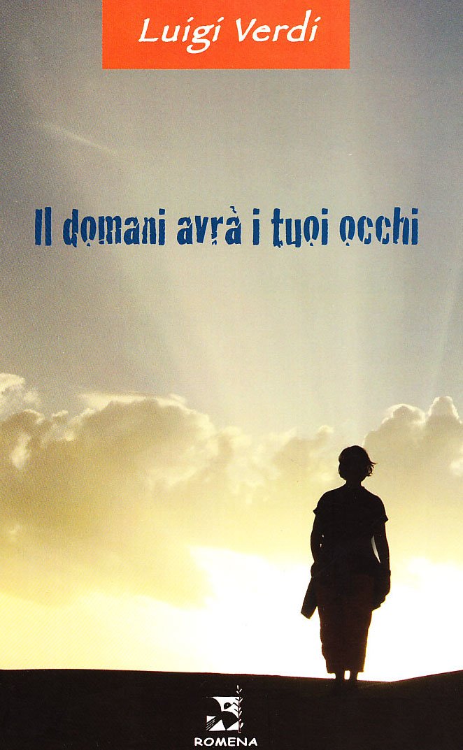 Il Domani Avrà I Tuoi Occhi - 4