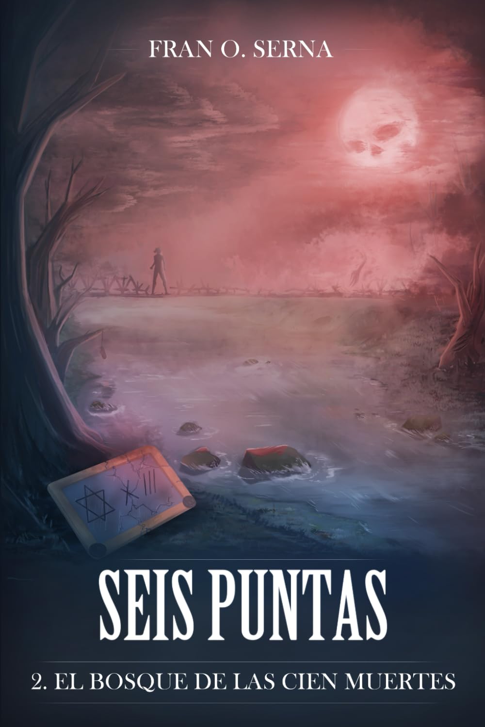 SEIS PUNTAS 2.El bosque de las cien muertes: Thriller de supervivencia