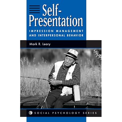 Self-presentation: Impression Management And Interpersonal Behavior