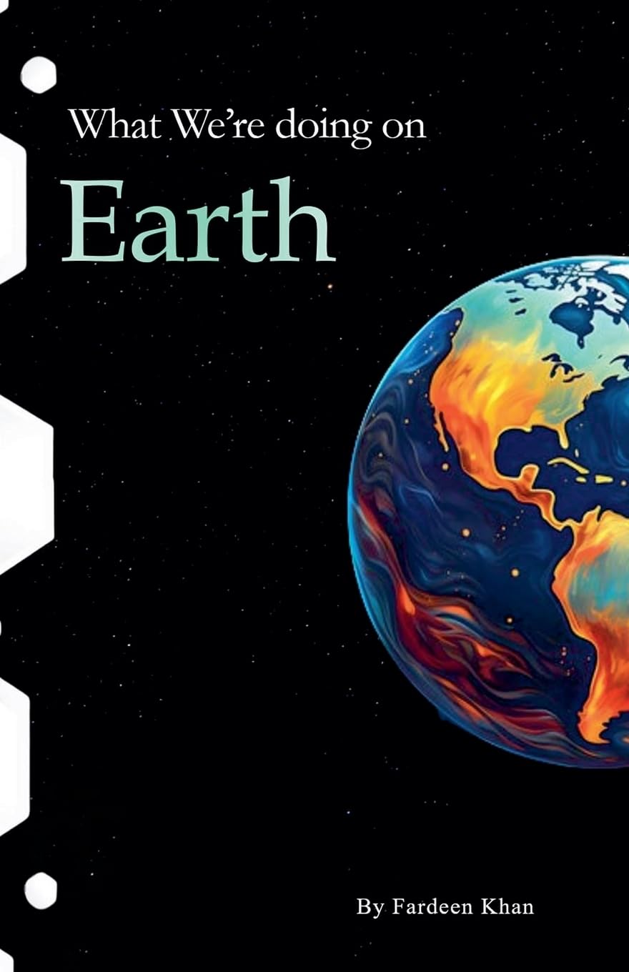 What We're doing on Earth