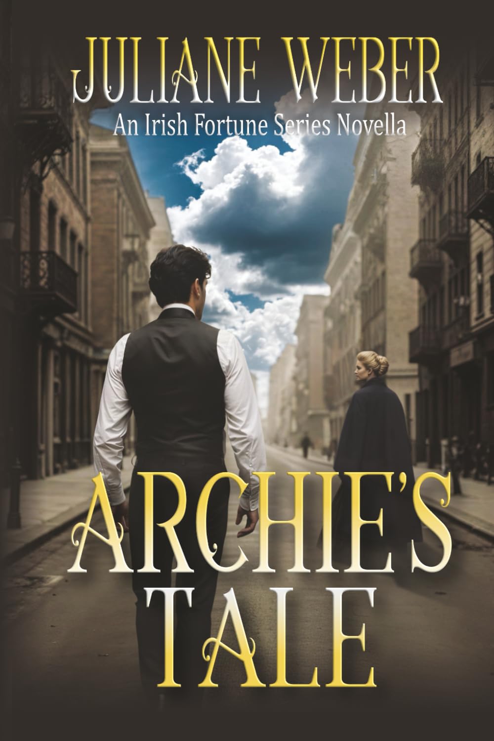 Archie's Tale: A romantic historical mystery in 19th century Ireland (The Irish Fortune Series)
