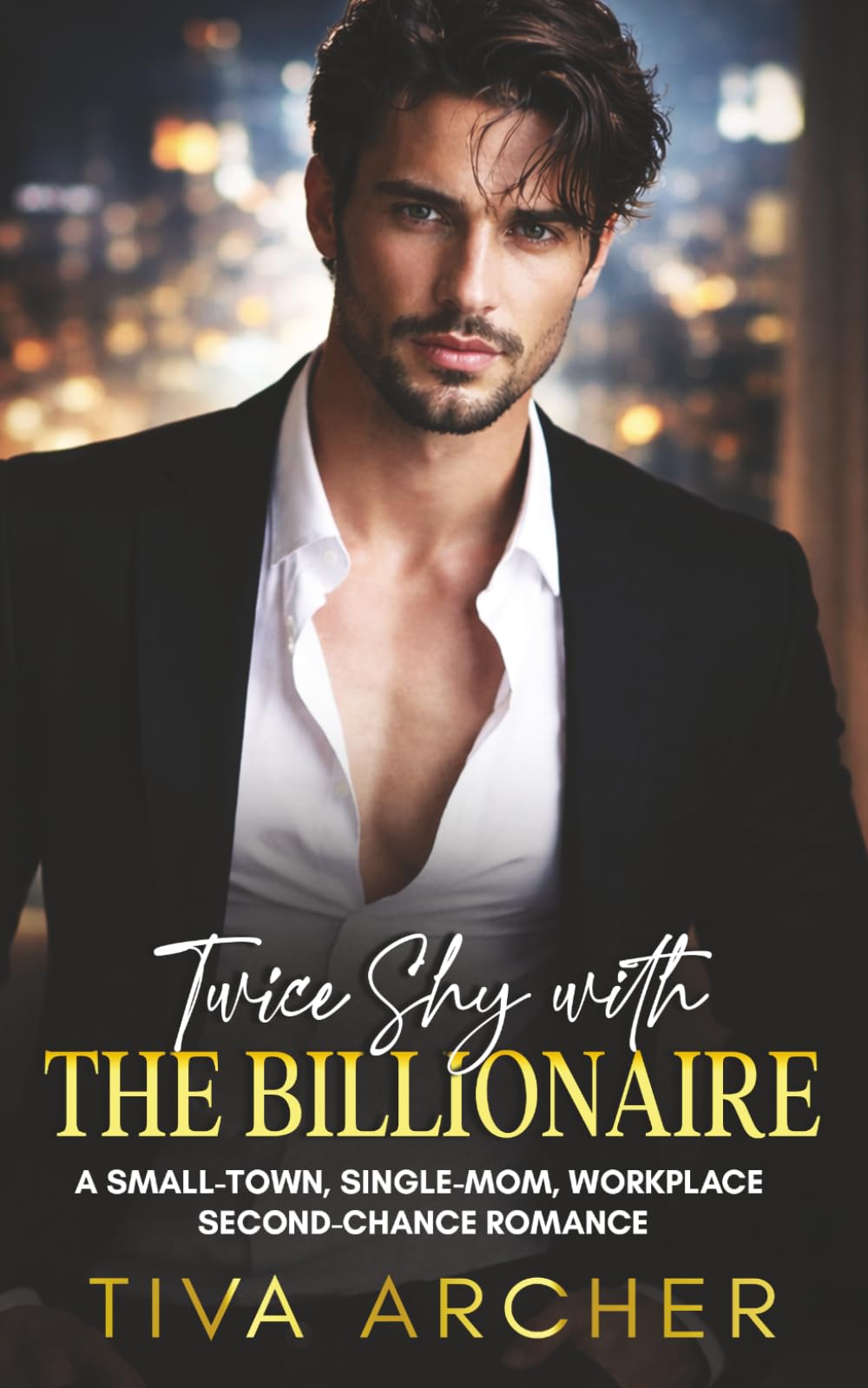 Twice Shy with the Billionaire: A Small‑Town, Single‑Mom, Workplace Second‑Chance Romance