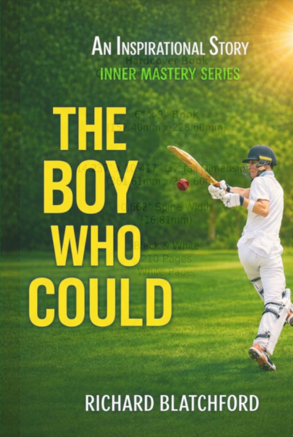 The Boy Who Could: An Inspirational Story (Inner Mastery Series)