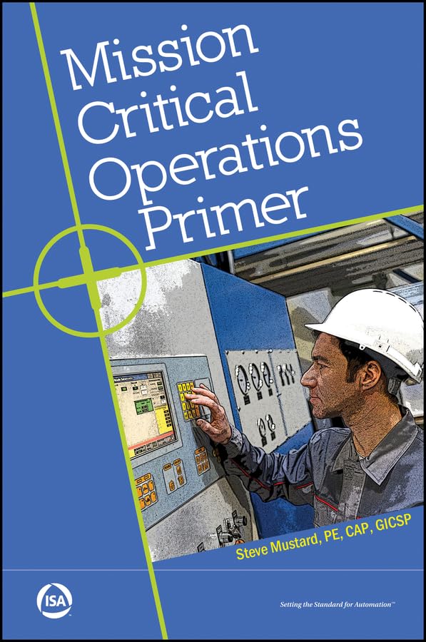 Mission Critical Operations Primer (International Society of Automation)