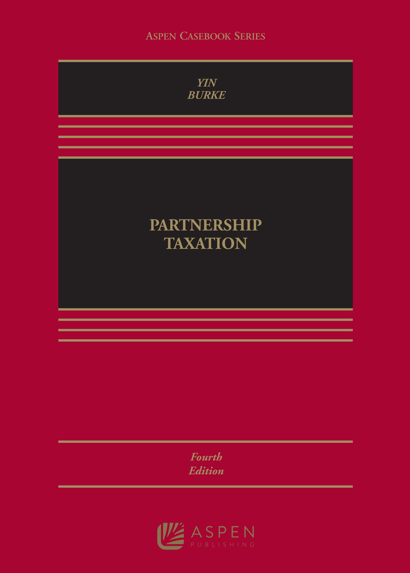 Partnership Taxation (Aspen Casebook Series)