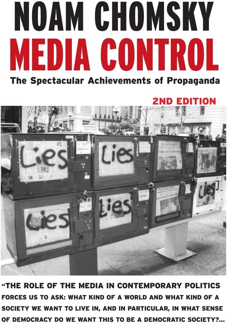 Media Control, Second Edition: The Spectacular Achievements of Propaganda