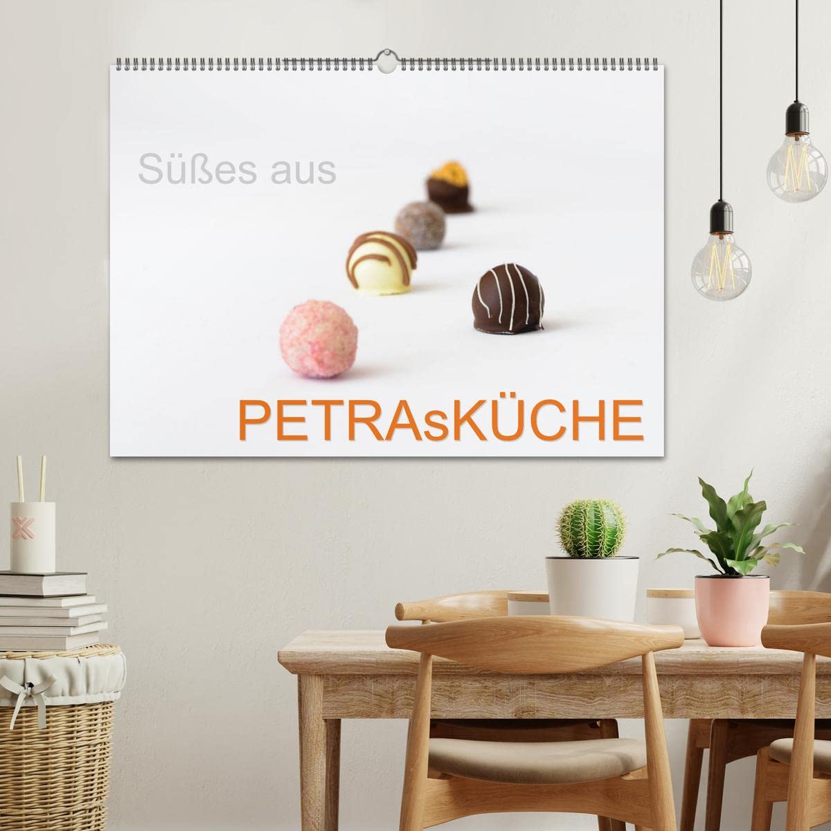 Süsses aus PETRAsKÜCHE (Wandkalender 2026 DIN A2 quer), CALVENDO Monatskalender: Süße Kleinigkeiten appetitlich aufbereitet.