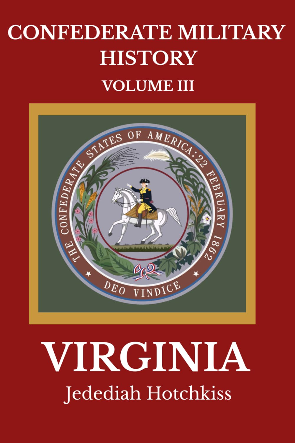 Confederate Military History Volume 3: Virginia
