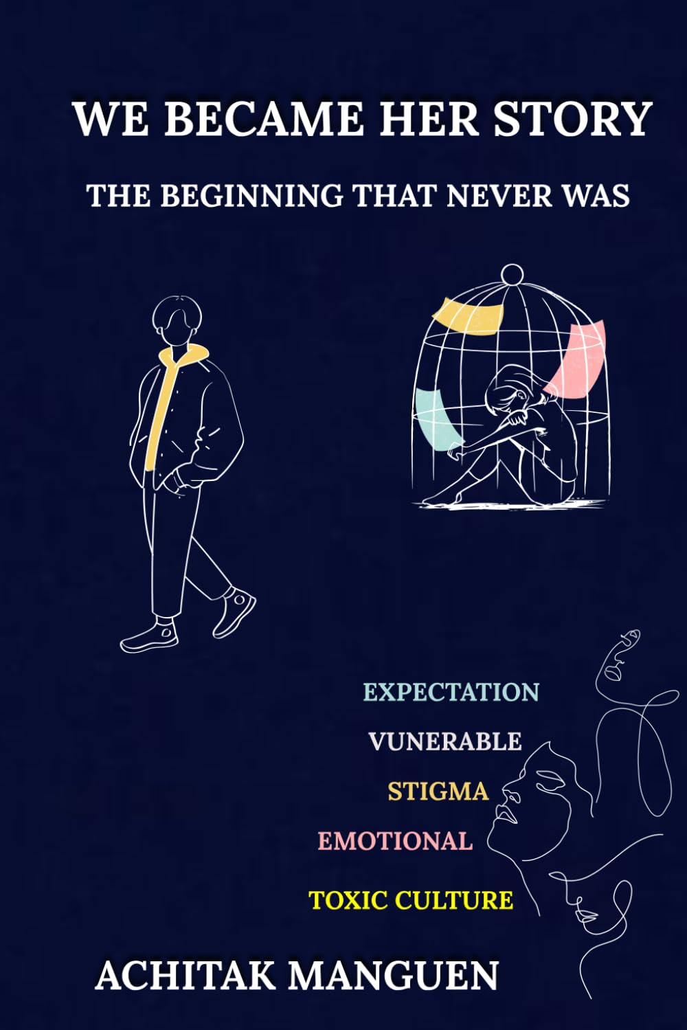 WE BECAME HER STORY: The Beginning That Never Was