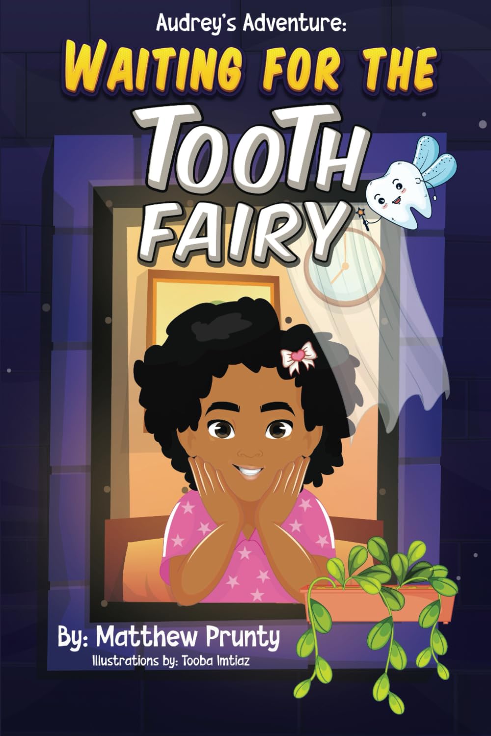 Audrey Adventures: Waiting For The Tooth Fairy