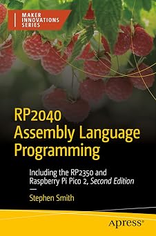 RP2040 Assembly Language Programming Including the RP2350 and Raspberry Pi Pico 2 Maker Innovations Series