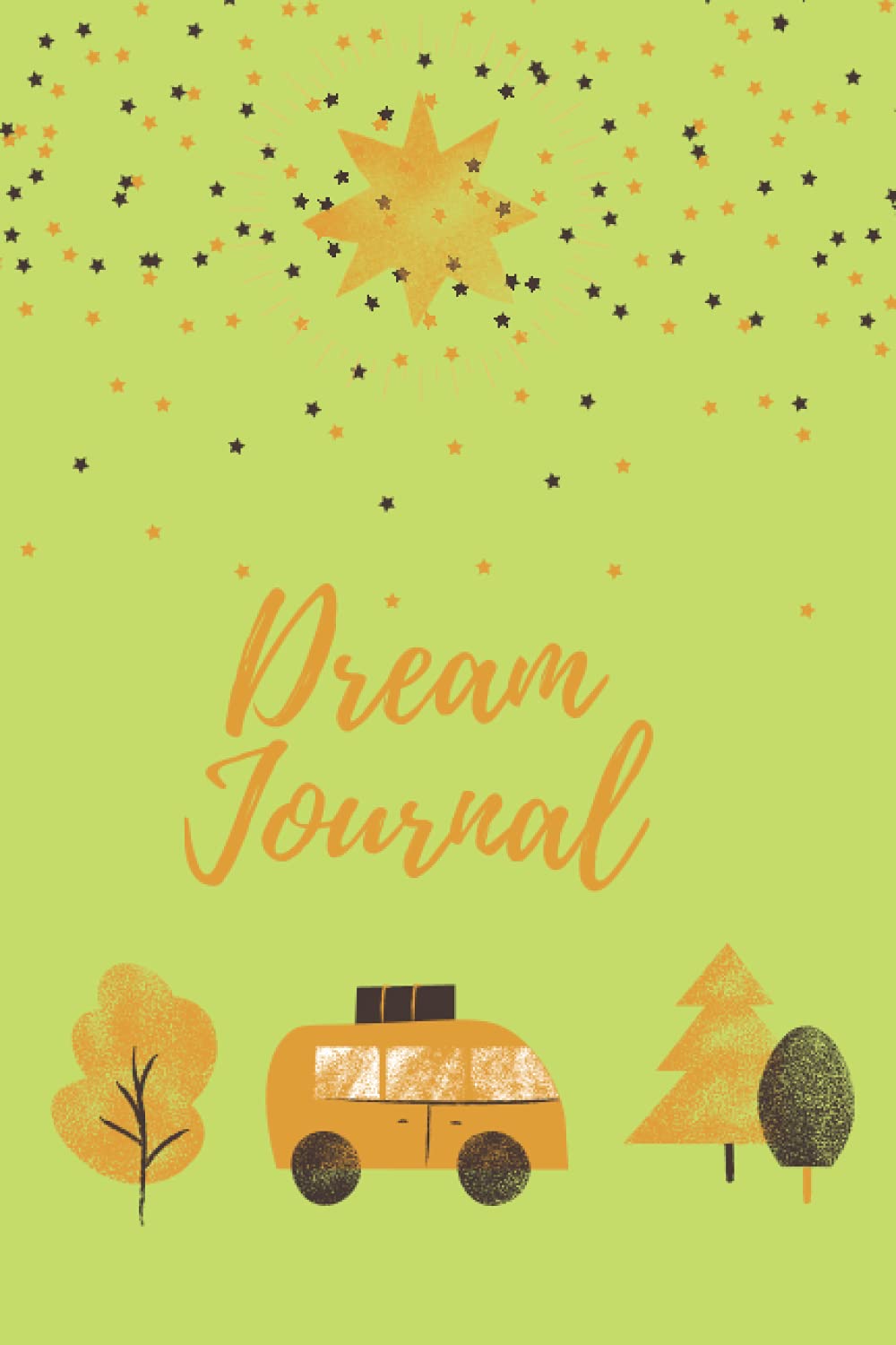Dream Journal: Dream Symbols -Stars, Trees and Bus on Lime Green Cover Design, 6x9 inches dream notebook, 100 writing pages