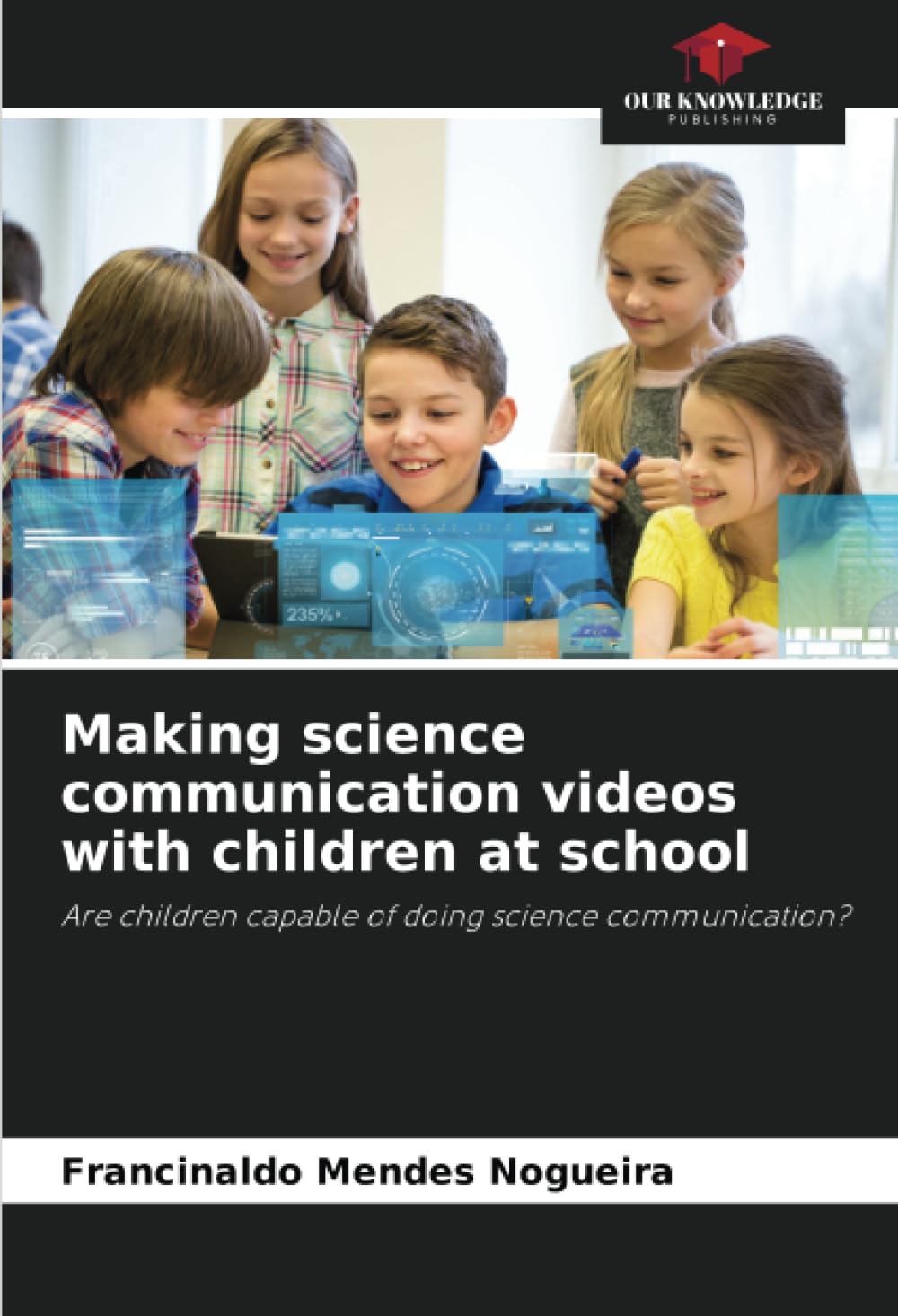 Making science communication videos with children at school