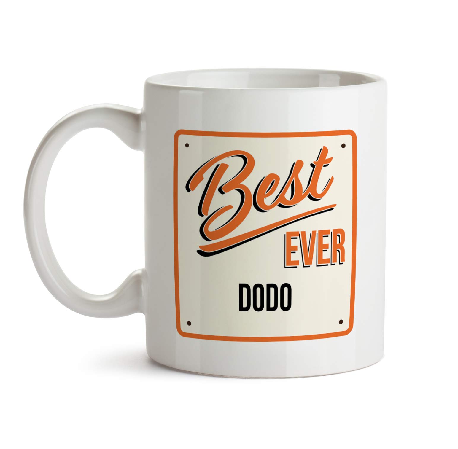 Best Ever Dodo Mug - AA107 Tea Cup 11 oz
