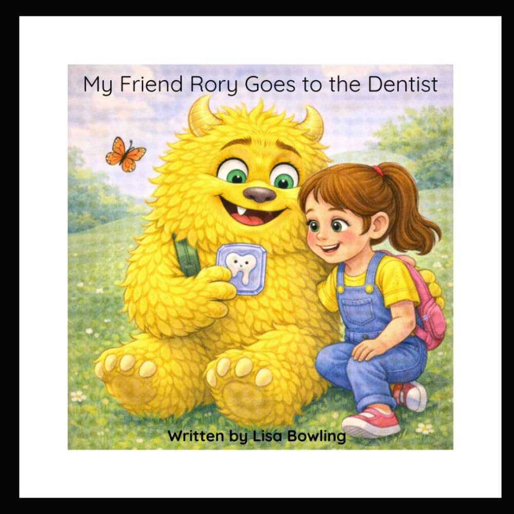 My Friend Rory Goes to the Dentist
