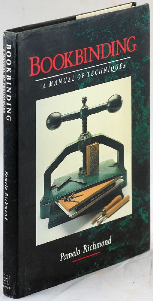 Bookbinding: A Manual of Techniques: Richmond, Pamela: 9781852231750 ...