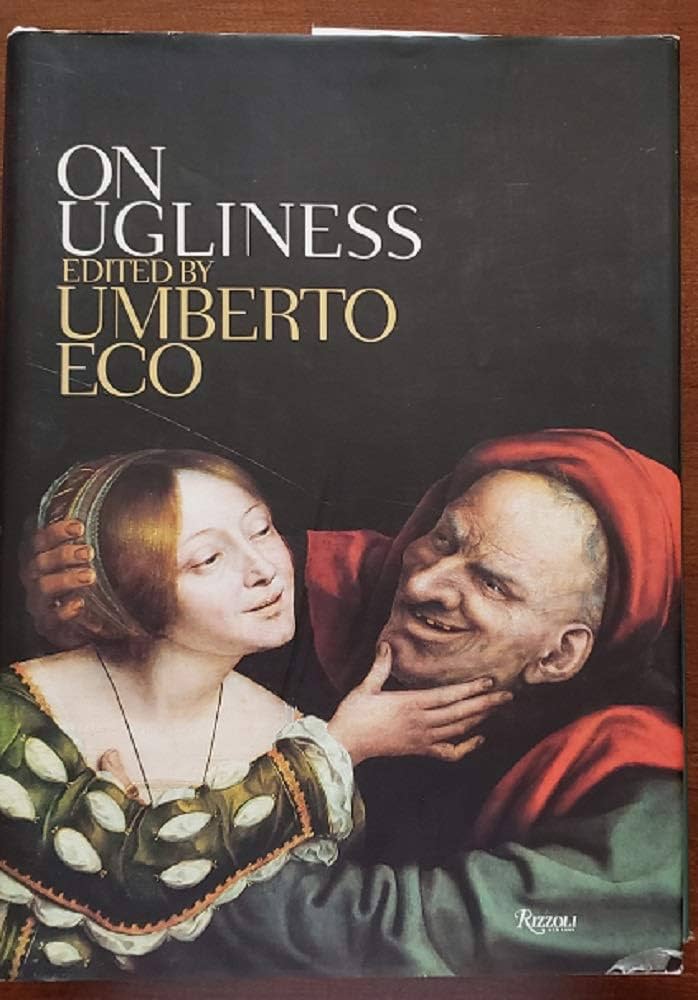 On Ugliness: Umberto Eco, Alastair McEwen (translator
