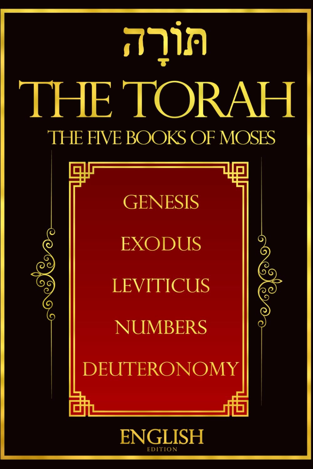 Torah in English the Five Books of Moses (Genesis - Exodus- Leviticus - Numbers - Deuteronomy)