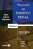 Tratado de Direito Pena-Parte Geral-Vol.1 - 31ª Edição 2025