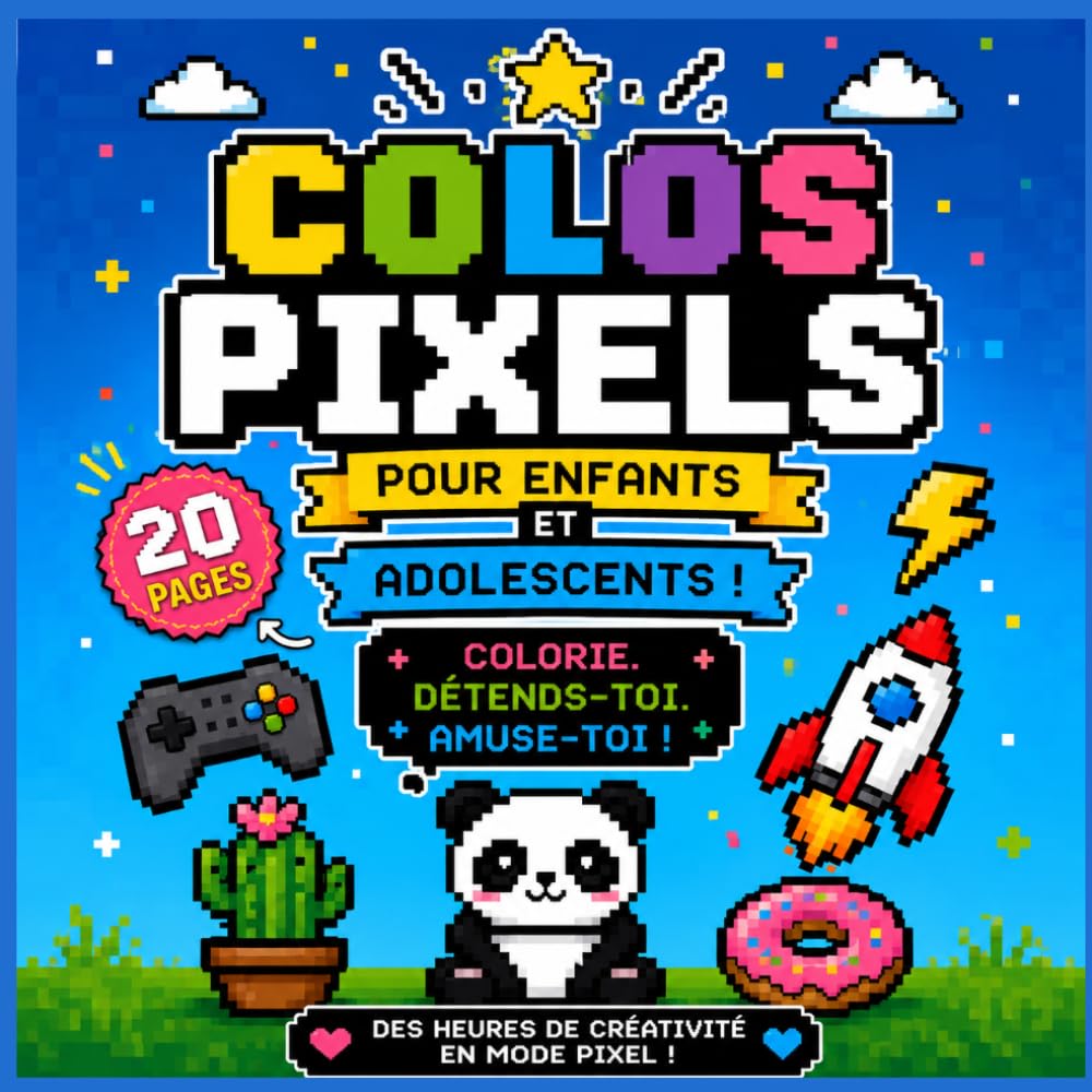 Colos Pixels: Pour enfants et adolescents !