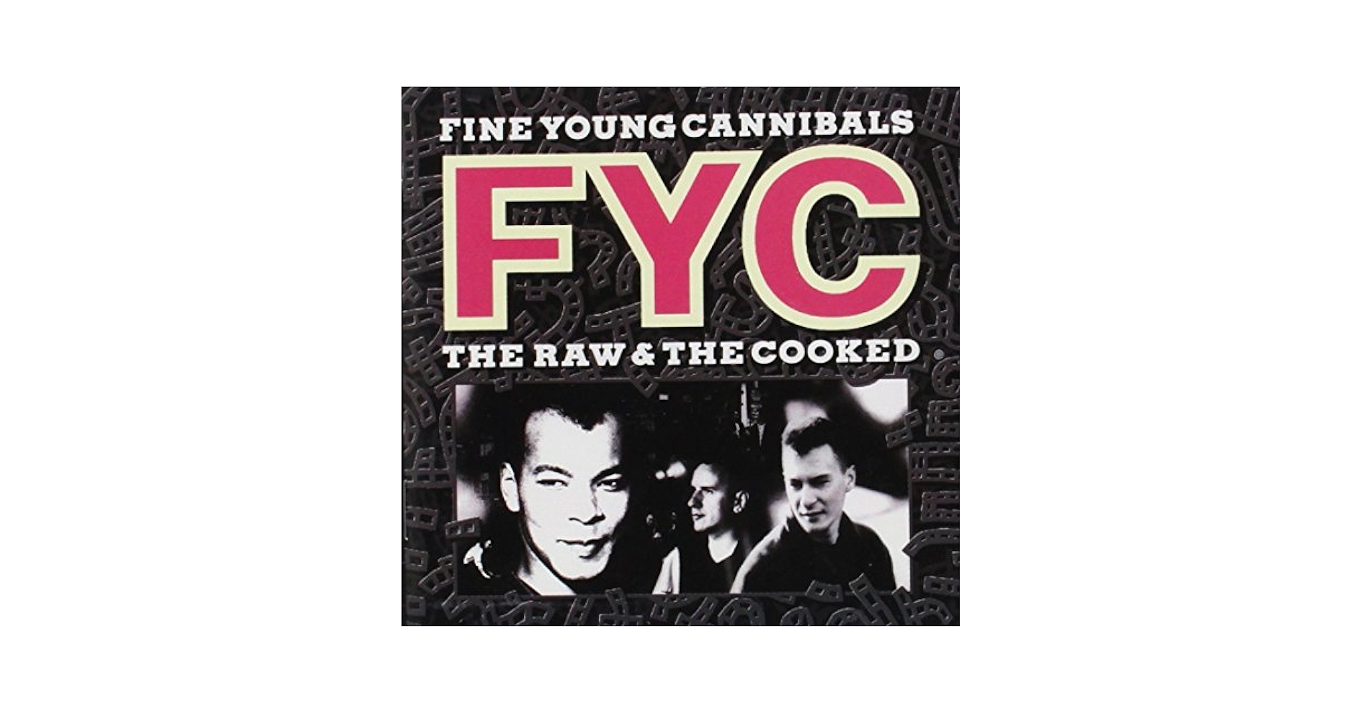 洋楽 fine young cannibals.  Raw & the Cooked Fine Young Cannibals - The Raw & The Cooked - Amazon.com Music