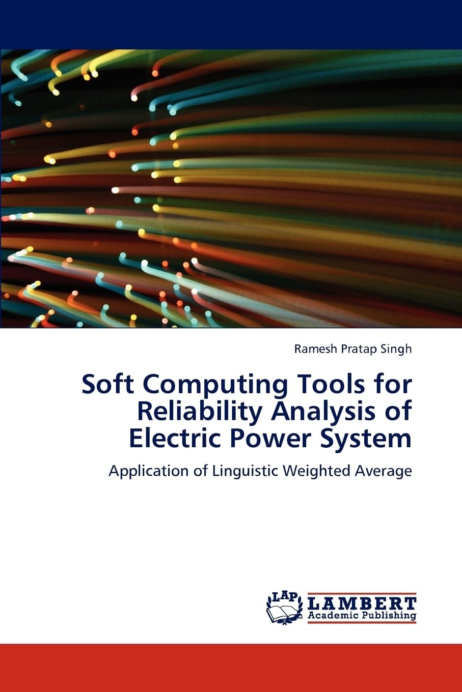 Soft Computing Tools for Reliability Analysis of Electric Power System: Application of Linguistic Weighted Average