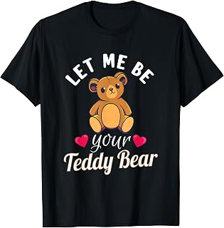 Teddy Bear Cute Bear Lover Plush Toy Aesthetic Gift T-Shirt