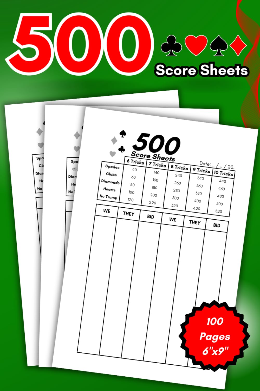Score Sheets for 500 Card Game | 6"x9": 100 Pages for Tracking Scores in the Five Hundred Card Game